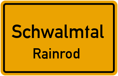 Ortsschild Schwalmtal Rainrod