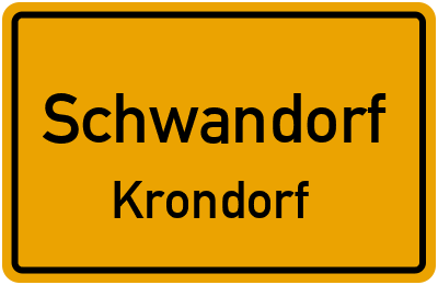 Ortsschild Schwandorf Krondorf