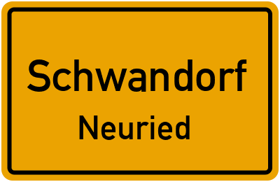 Ortsschild Schwandorf Neuried