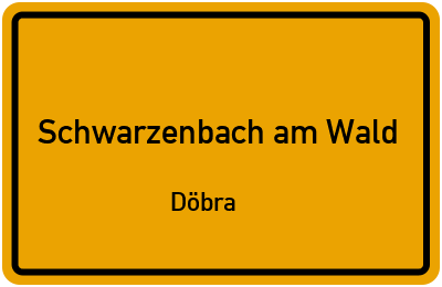 Straßenverzeichnis Schwarzenbach am Wald Döbra