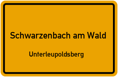 Straßenverzeichnis Schwarzenbach am Wald Unterleupoldsberg