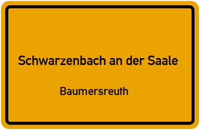 Straßenverzeichnis Schwarzenbach an der Saale Baumersreuth