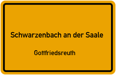 Straßenverzeichnis Schwarzenbach an der Saale Gottfriedsreuth