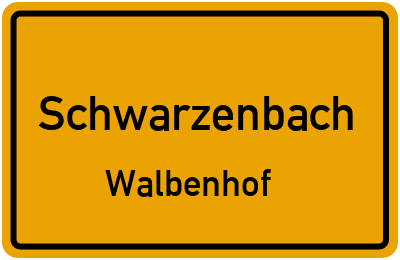 Straßenverzeichnis Schwarzenbach Walbenhof