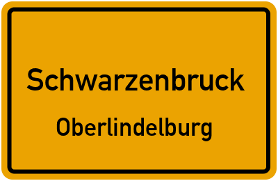 Ortsschild Schwarzenbruck Oberlindelburg