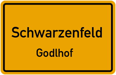 Ortsschild Schwarzenfeld Godlhof