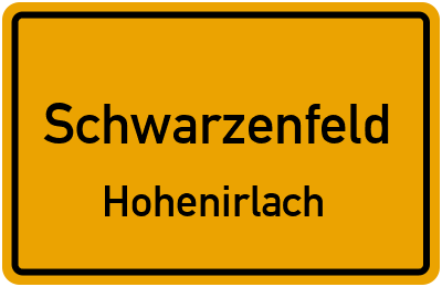 Ortsschild Schwarzenfeld Hohenirlach