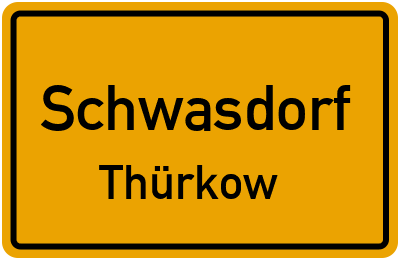 Straßenverzeichnis Schwasdorf Thürkow