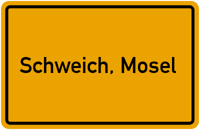 Ortsschild von Stadt Schweich, Mosel in Rheinland-Pfalz