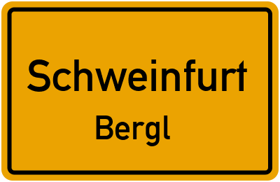 Ortsschild Schweinfurt Bergl