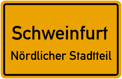 Ortsschild Schweinfurt Nördlicher Stadtteil