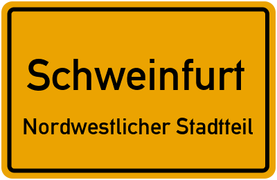 Ortsschild Schweinfurt Nordwestlicher Stadtteil