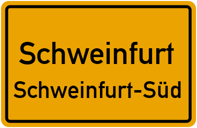 Ortsschild Schweinfurt Schweinfurt-Süd