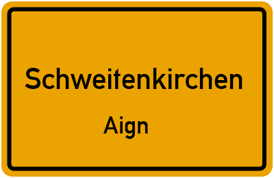 Straßenverzeichnis Schweitenkirchen Aign