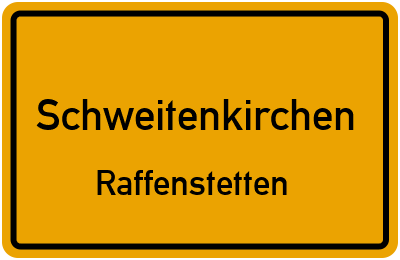 Ortsschild Schweitenkirchen Raffenstetten
