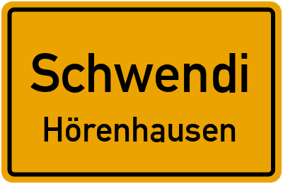 Ortsschild Schwendi Hörenhausen