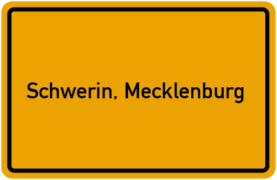 Ortsschild von Schwerin, Mecklenburg in Mecklenburg-Vorpommern