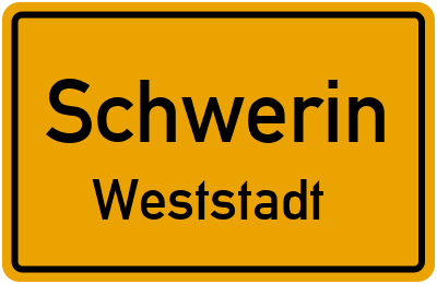 Ortsschild Schwerin Weststadt