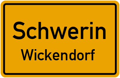 Ortsschild Schwerin Wickendorf