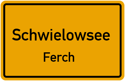 Ortsschild Schwielowsee Ferch
