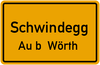 Straßenverzeichnis Schwindegg Au b. Wörth