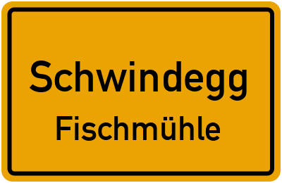 Straßenverzeichnis Schwindegg Fischmühle