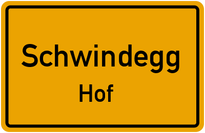 Straßenverzeichnis Schwindegg Hof