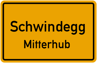 Straßenverzeichnis Schwindegg Mitterhub