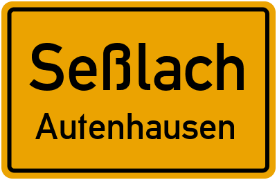Ortsschild Seßlach Autenhausen