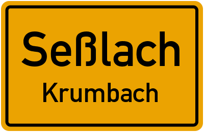 Ortsschild Seßlach Krumbach