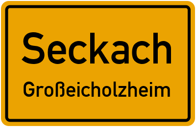 Ortsschild Seckach Großeicholzheim