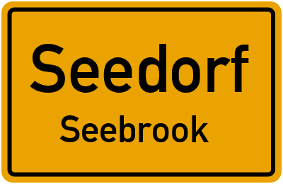 Ortsschild Seedorf Seebrook