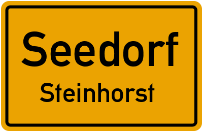 Ortsschild Seedorf Steinhorst