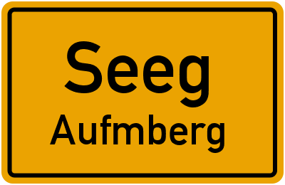 Straßenverzeichnis Seeg Aufmberg