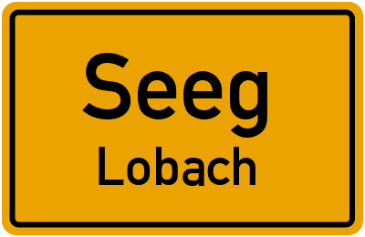 Straßenverzeichnis Seeg Lobach