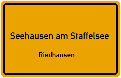 Straßenverzeichnis Seehausen am Staffelsee Riedhausen