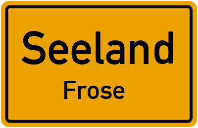 Straßenverzeichnis Seeland Frose