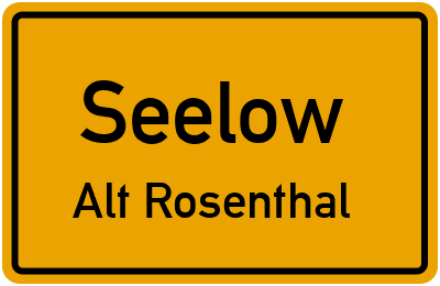 Straßenverzeichnis Seelow Alt Rosenthal