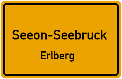 Ortsschild Seeon-Seebruck Erlberg