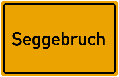 Ortsschild von Gemeinde Seggebruch in Niedersachsen