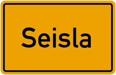 Ortsschild von Gemeinde Seisla in Thüringen