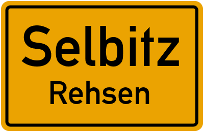 Straßenverzeichnis Selbitz Rehsen