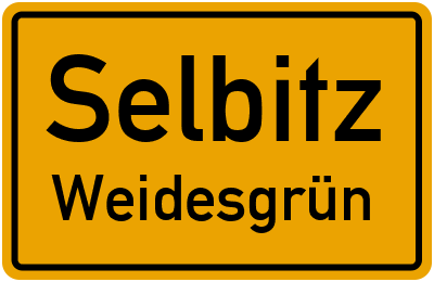 Straßenverzeichnis Selbitz Weidesgrün