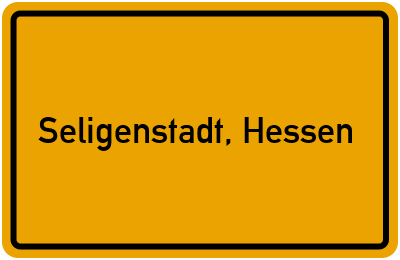 Ortsschild von Stadt Seligenstadt, Hessen in Hessen