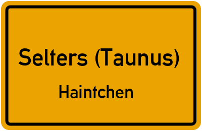 Ortsschild Selters (Taunus) Haintchen