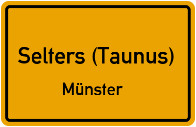 Ortsschild Selters (Taunus) Münster