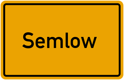 Ortsschild von Semlow in Mecklenburg-Vorpommern