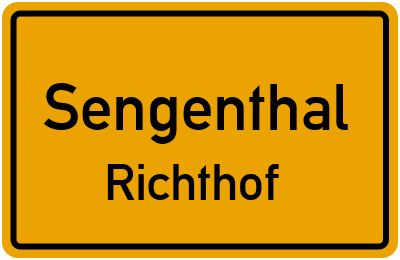 Ortsschild Sengenthal Richthof