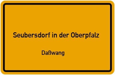 Straßenverzeichnis Seubersdorf in der Oberpfalz Daßwang