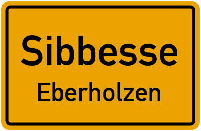 Ortsschild Sibbesse Eberholzen